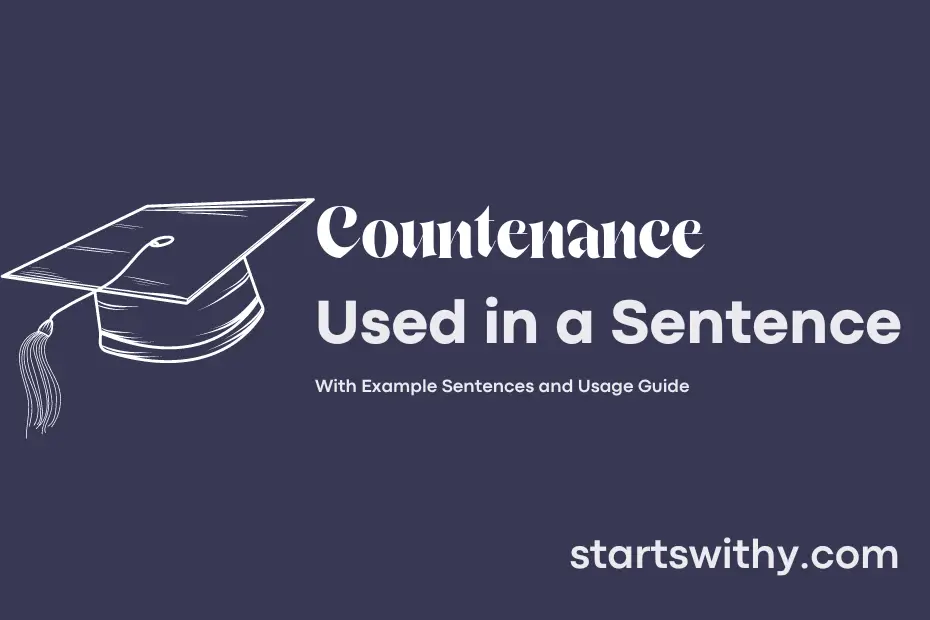 sentence with Countenance