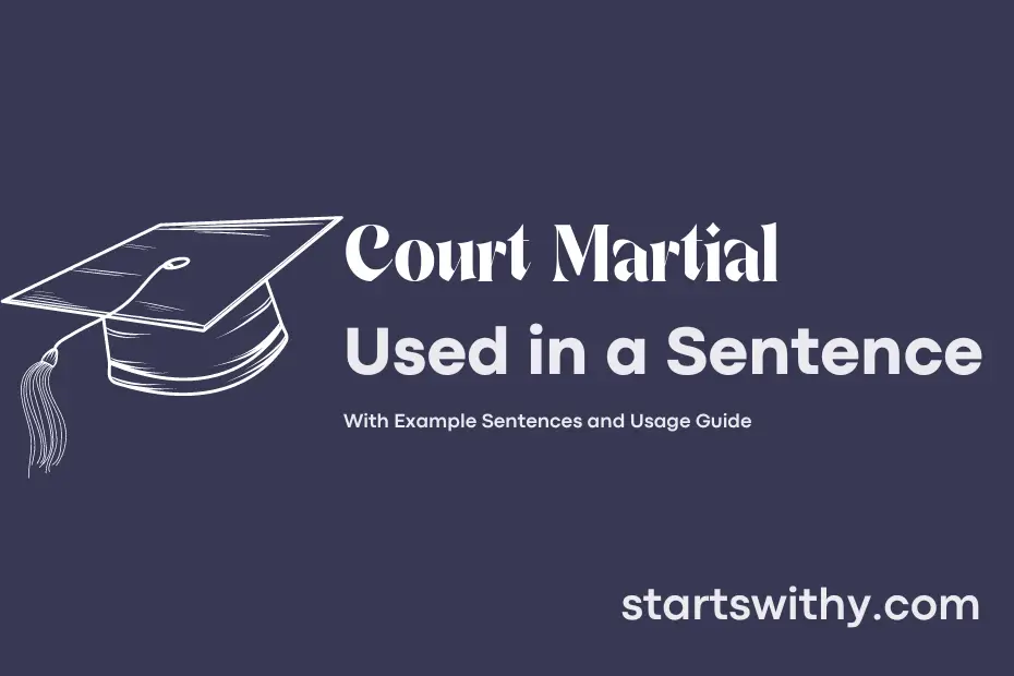 sentence with Court Martial