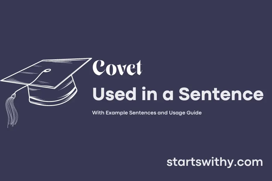 sentence with Covet