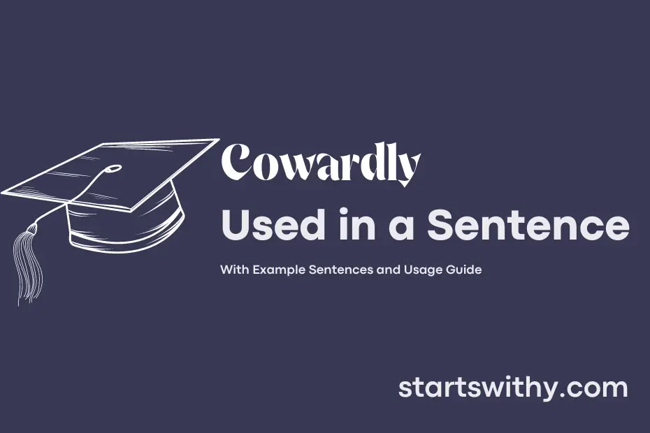 sentence with Cowardly