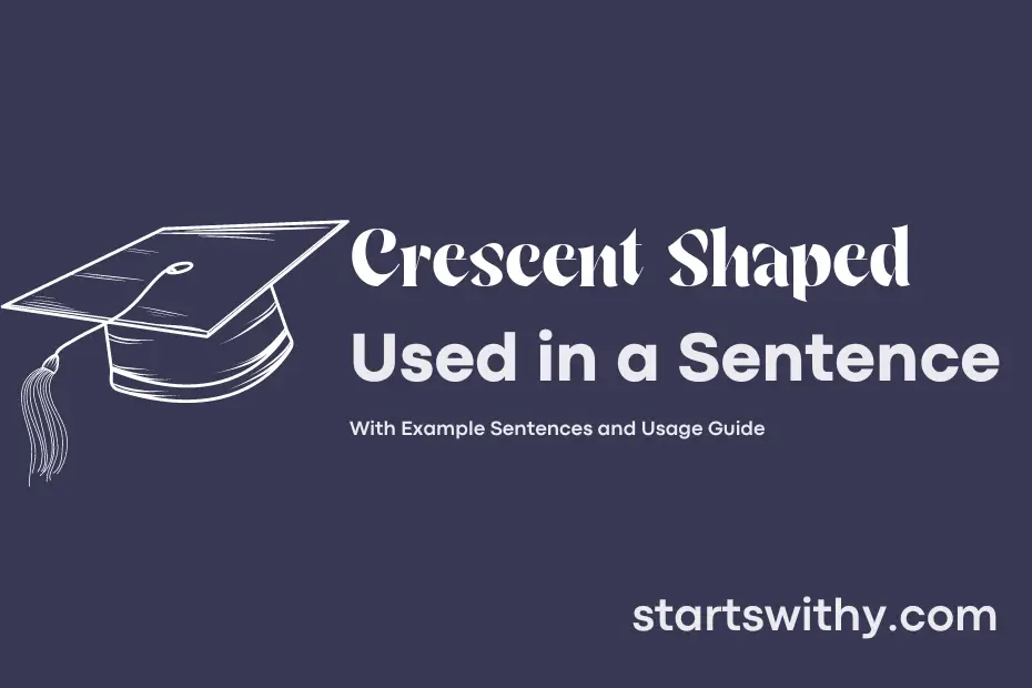 sentence with Crescent Shaped