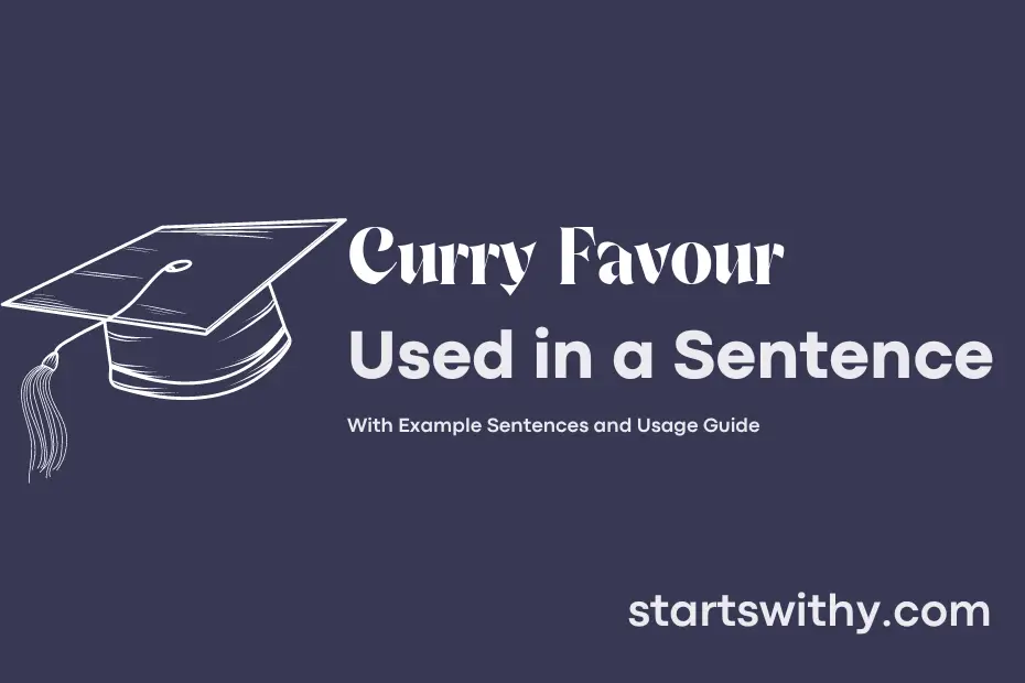 sentence with Curry Favour