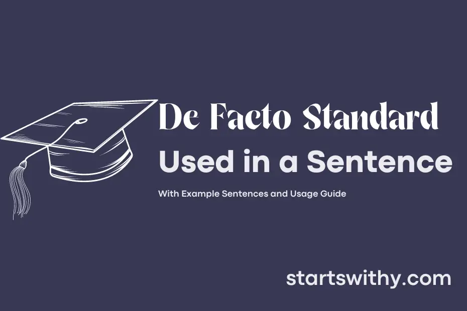 sentence with De Facto Standard