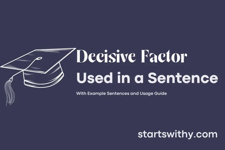 sentence with Decisive Factor