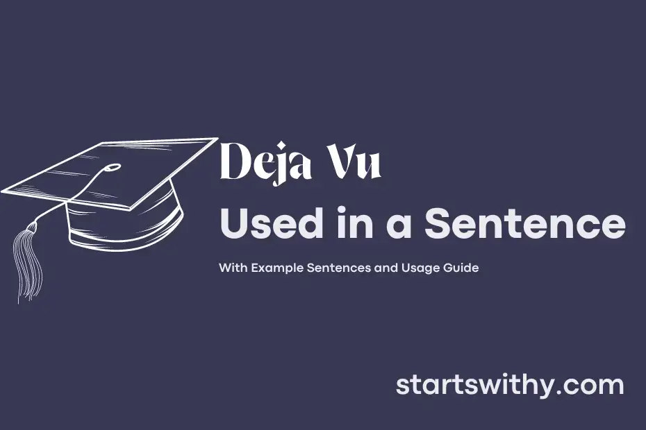 sentence with Deja Vu