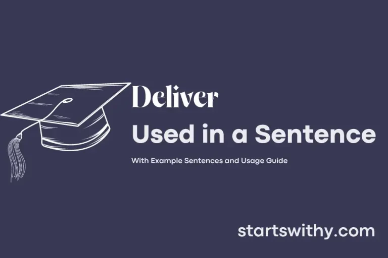 DELIVER in a Sentence Examples 21 Ways to Use Deliver