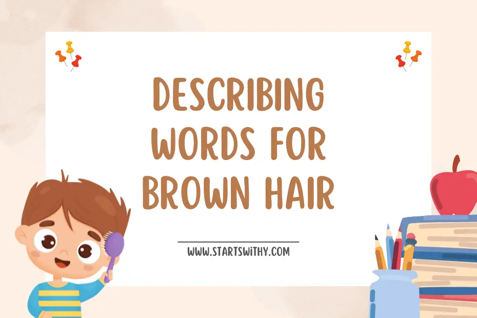 Describing Words for Brown Hair