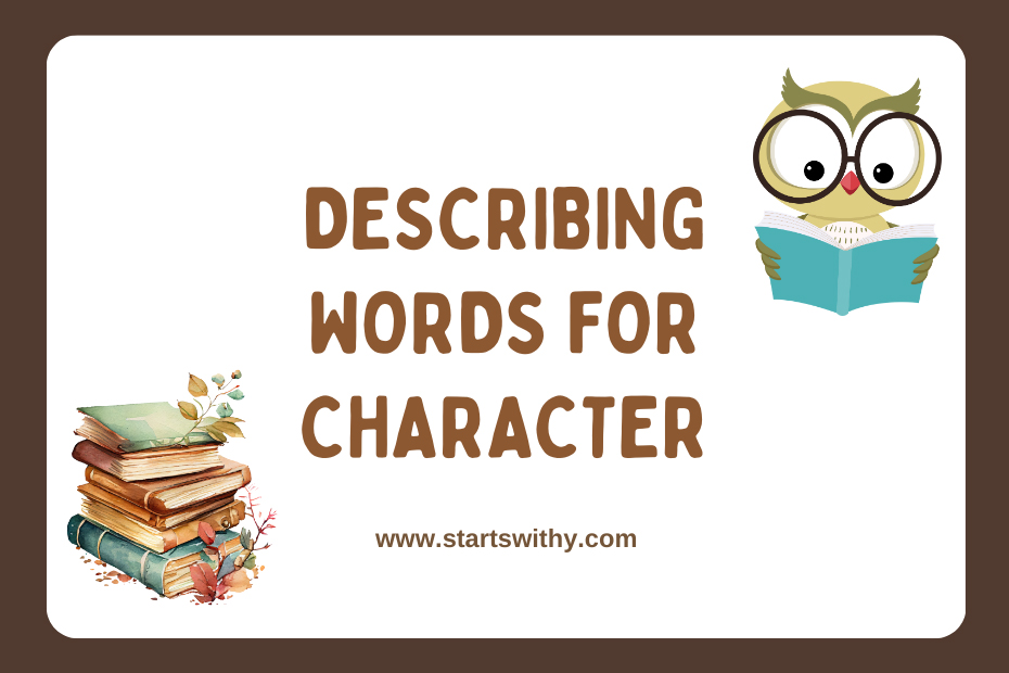 Describing Words for Character