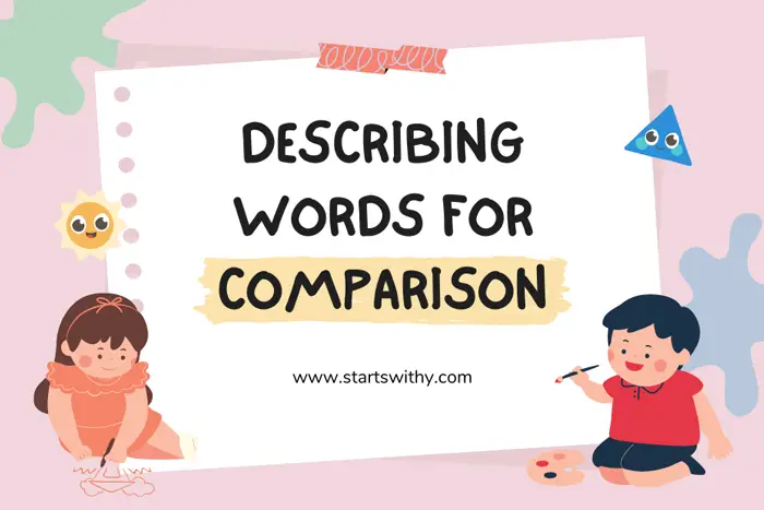 Describing Words for Comparison