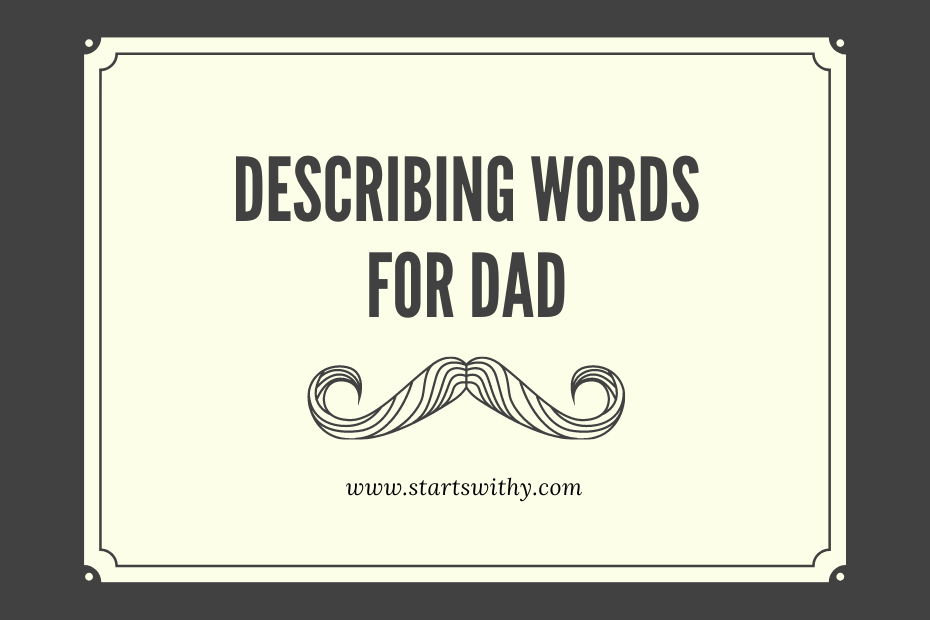 Describing Words for Dad