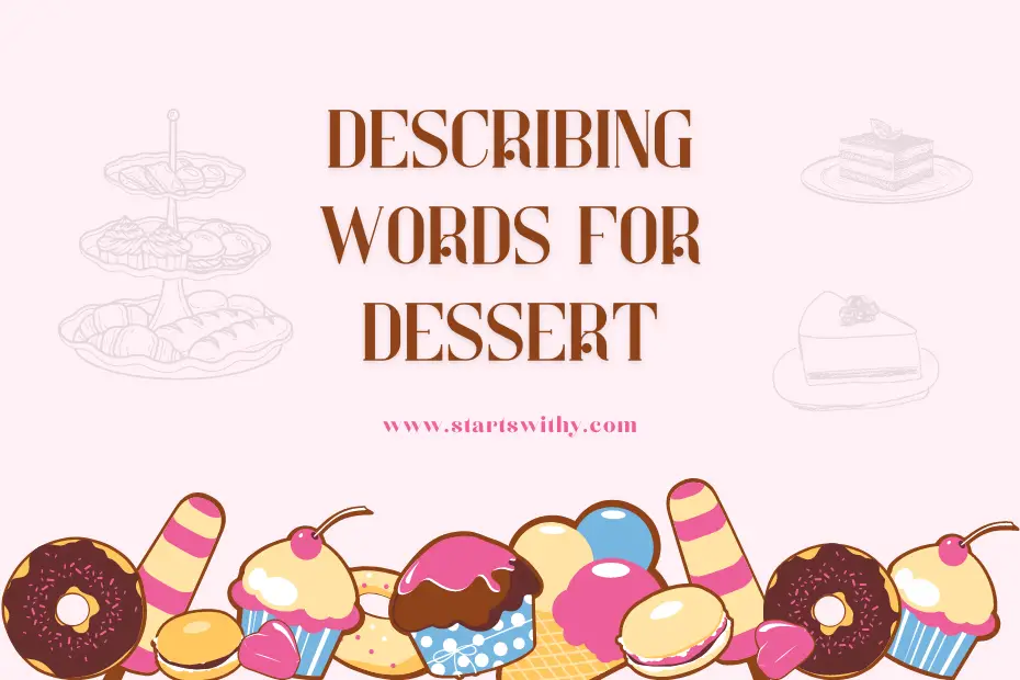 Describing Words for Dessert