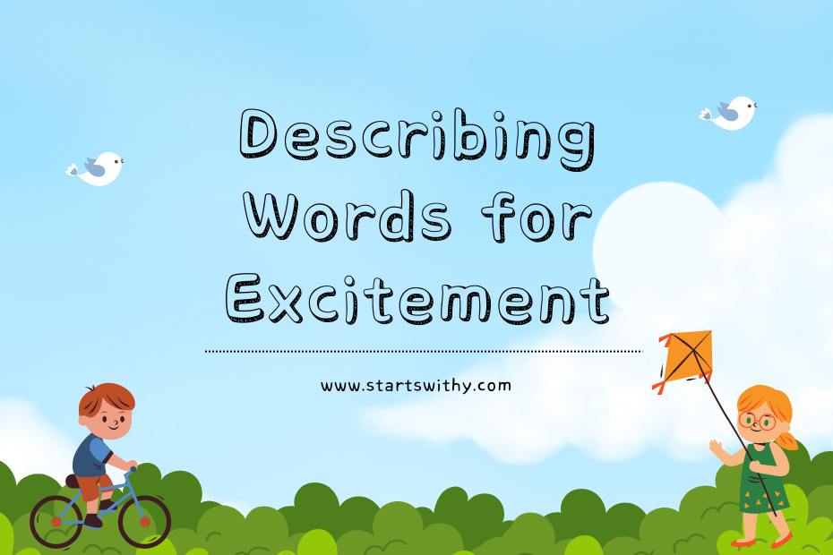Describing Words for Excitement