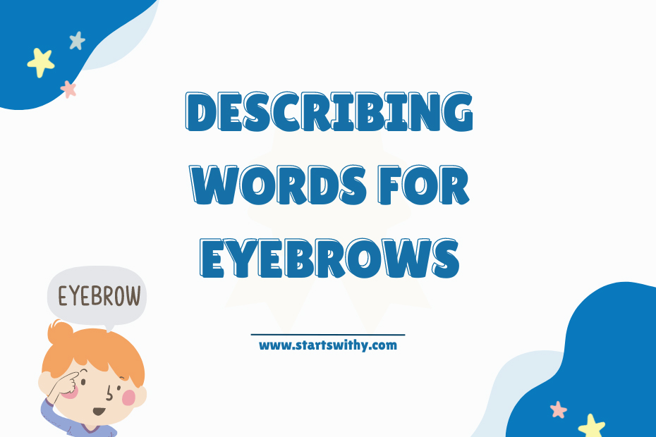 Describing Words for Eyebrows