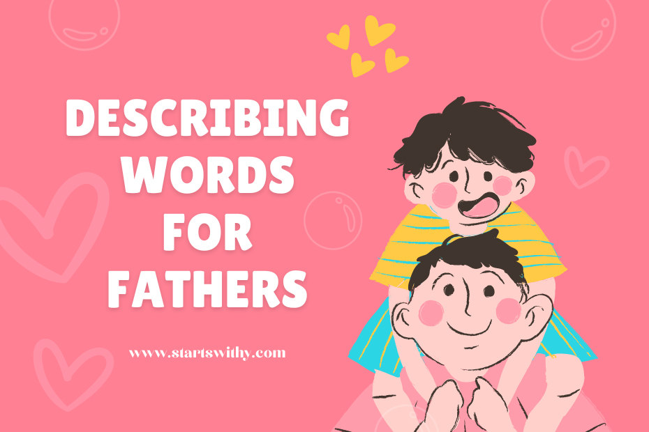 Describing Words for Fathers
