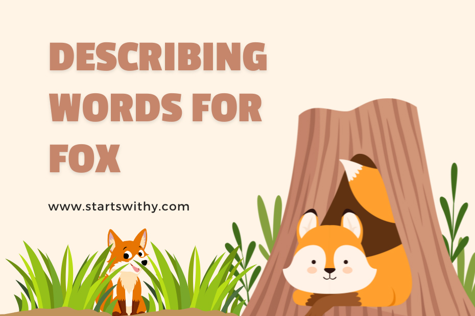 Describing Words for Fox