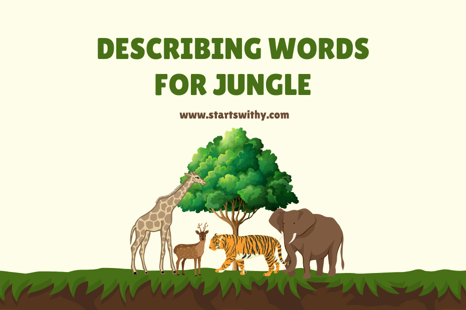 Describing Words for Jungle