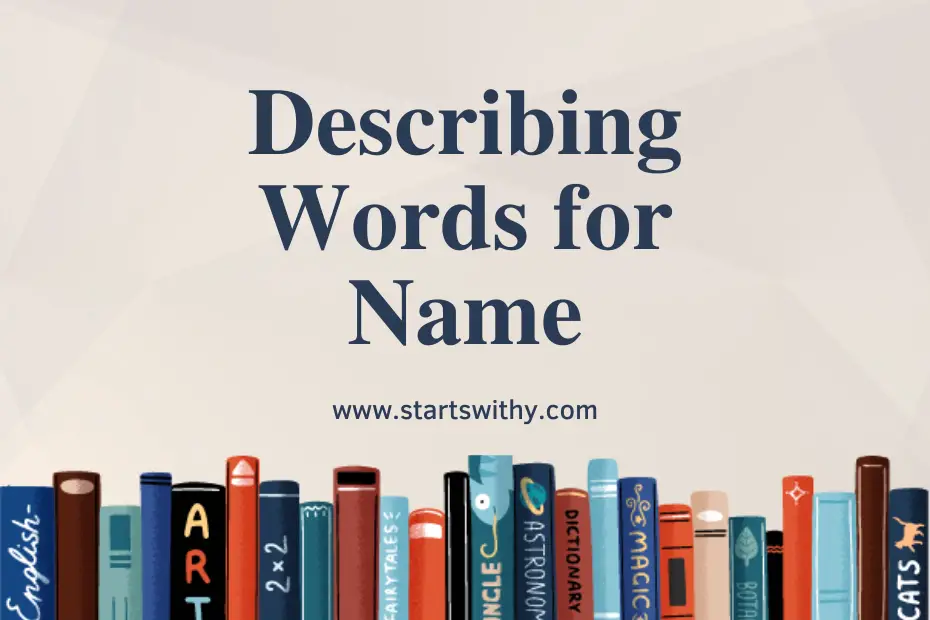Describing Words for Name