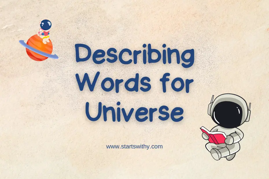 Describing Words for Universe