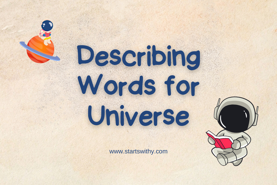 Describing Words for Universe