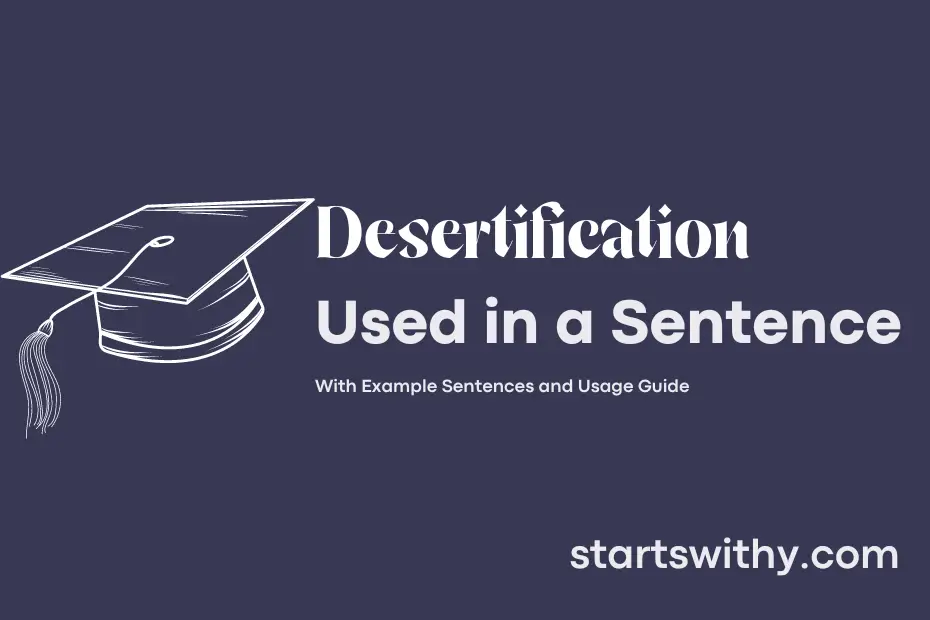 sentence with Desertification