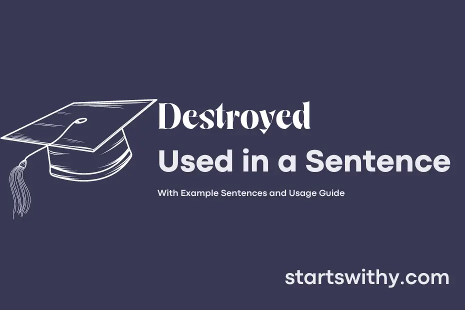 sentence with Destroyed