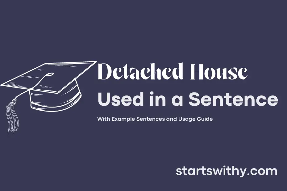 sentence with Detached House