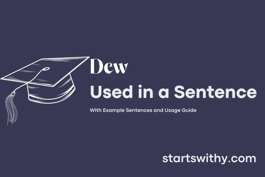 sentence with Dew