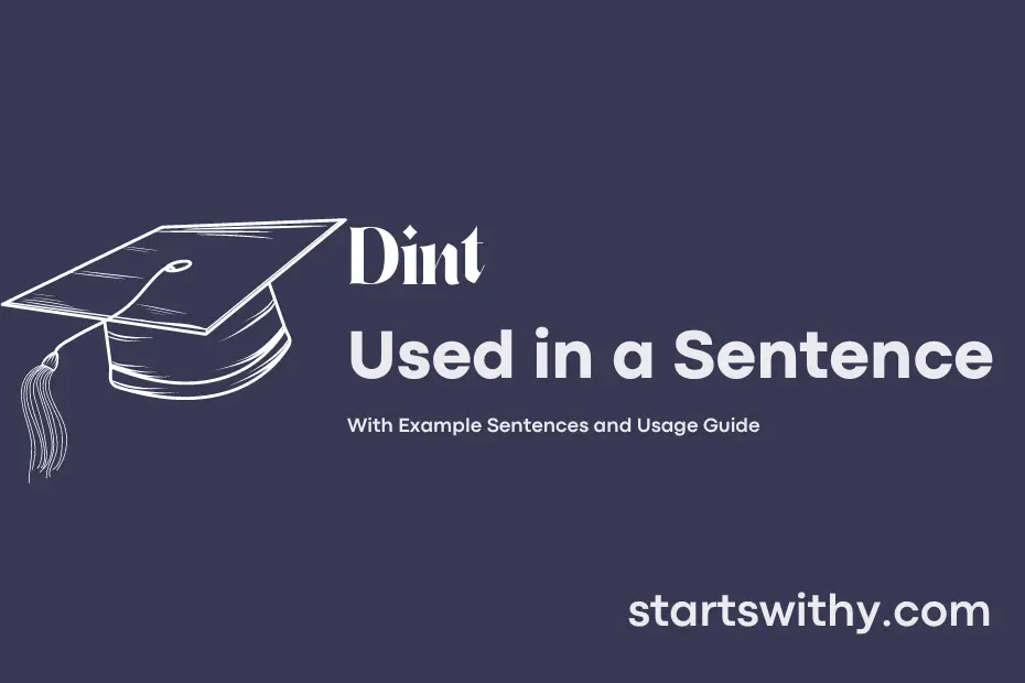 sentence with Dint