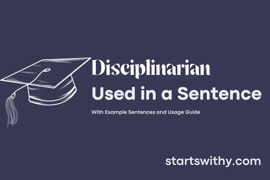 sentence with Disciplinarian