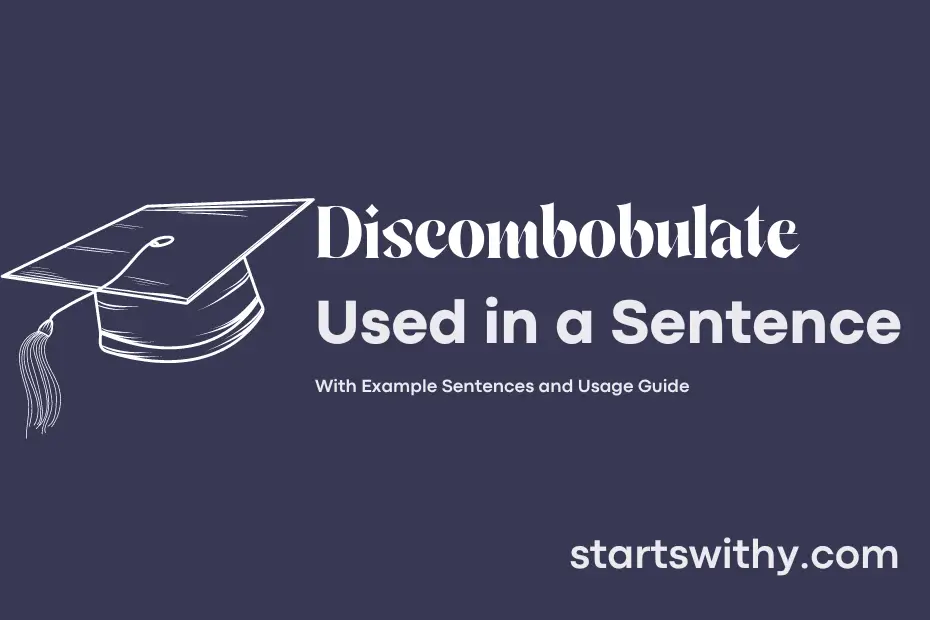 sentence with Discombobulate