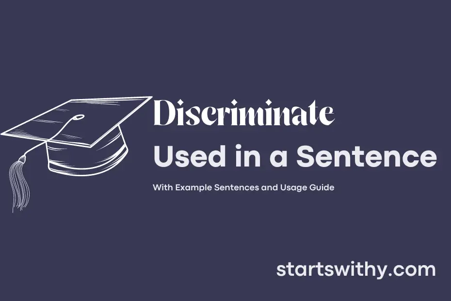 sentence with Discriminate