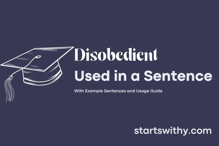 sentence with Disobedient