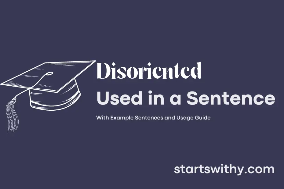sentence with Disoriented
