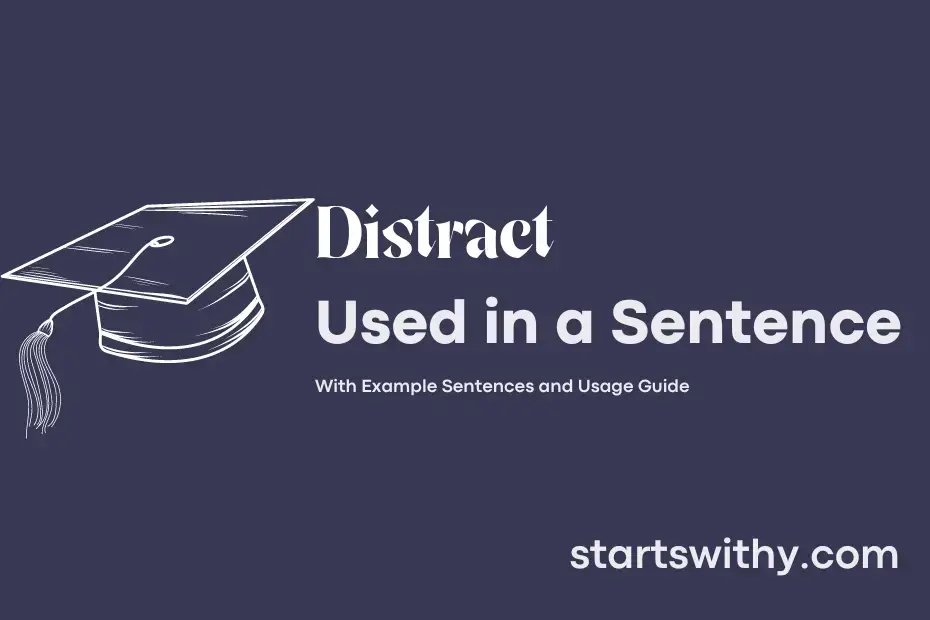 sentence with Distract