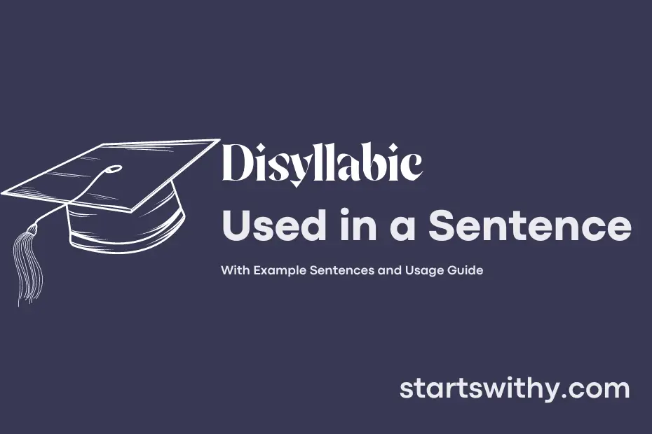 sentence with Disyllabic