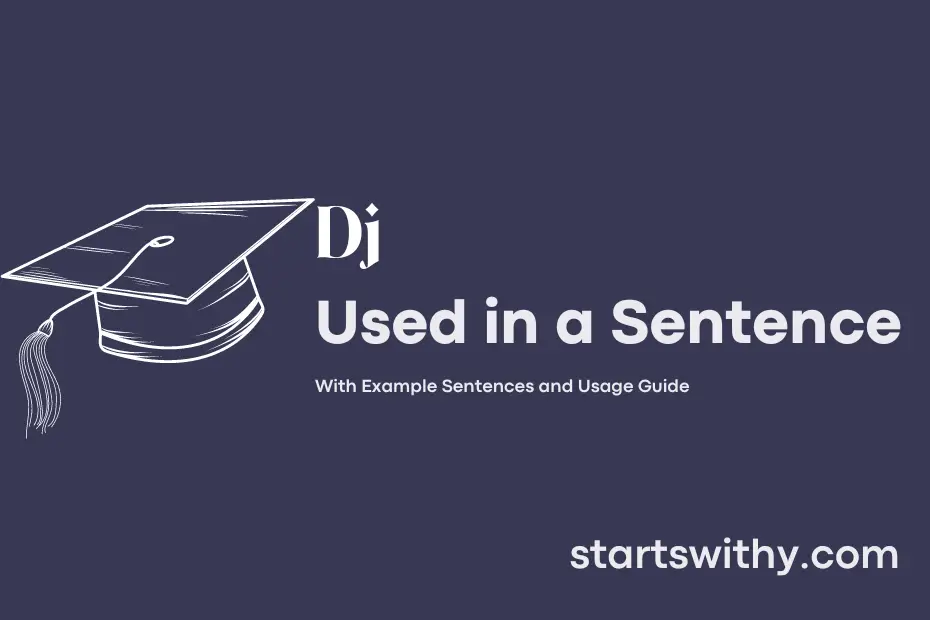 sentence with Dj