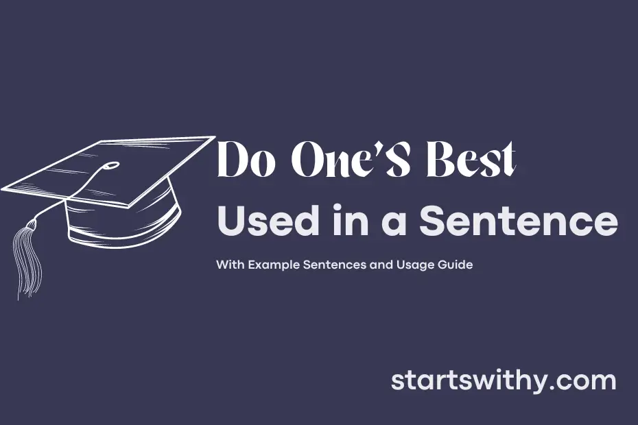 sentence with Do One'S Best
