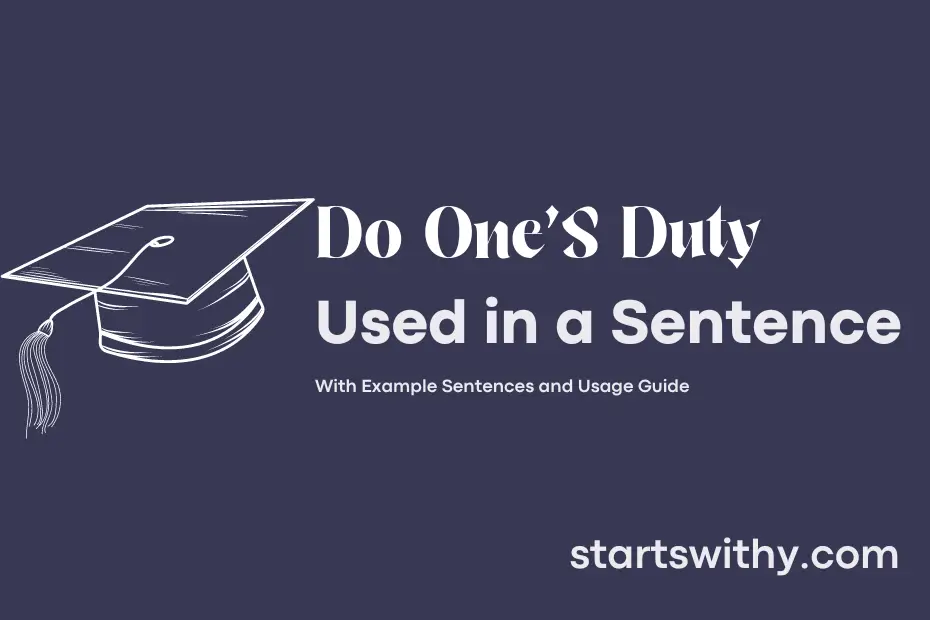 sentence with Do One'S Duty