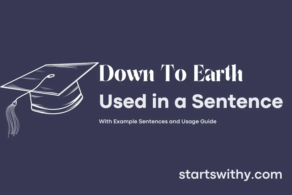 sentence with Down To Earth