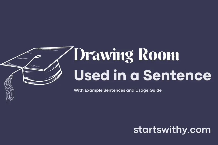 sentence with Drawing Room