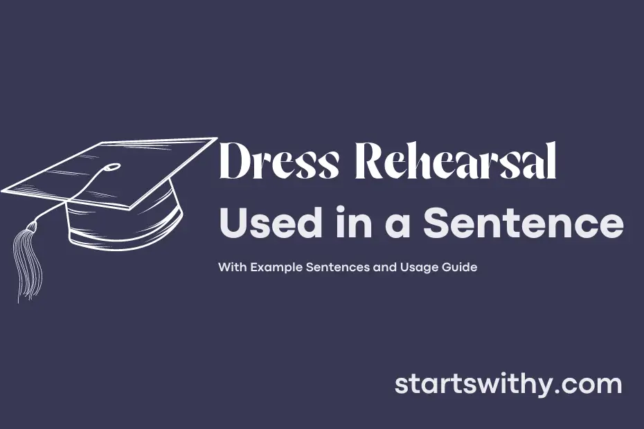 sentence with Dress Rehearsal