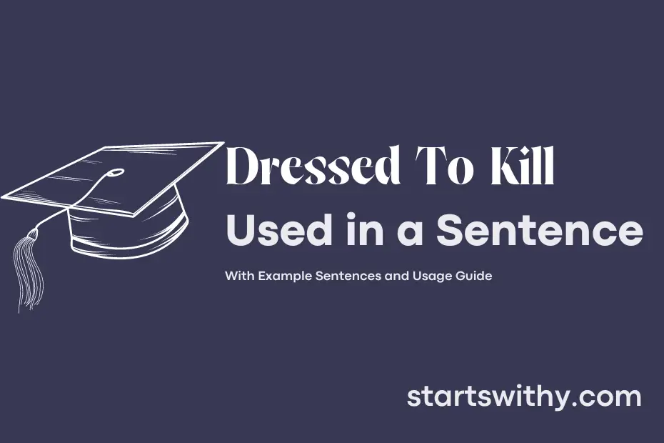 sentence with Dressed To Kill