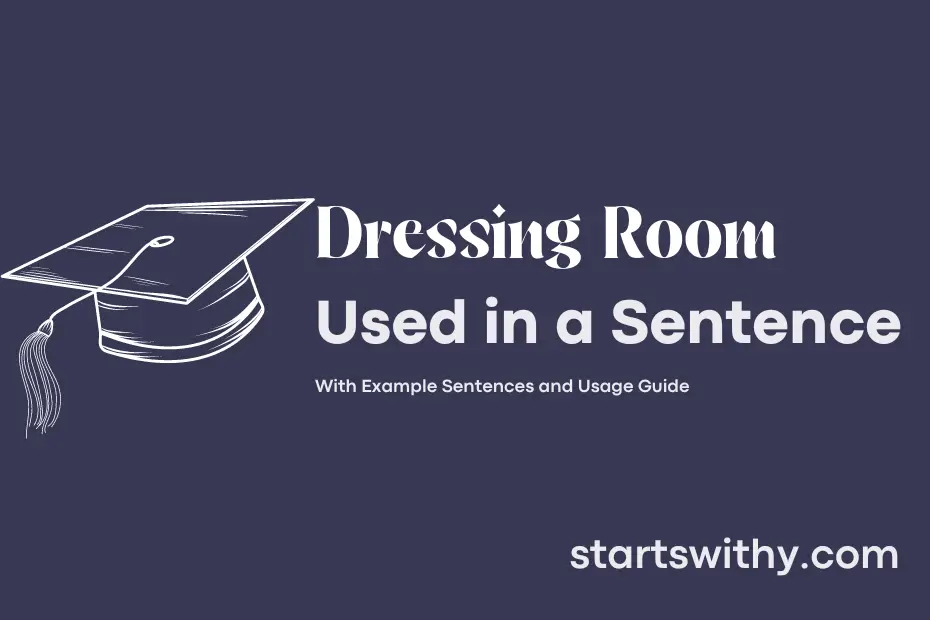 sentence with Dressing Room