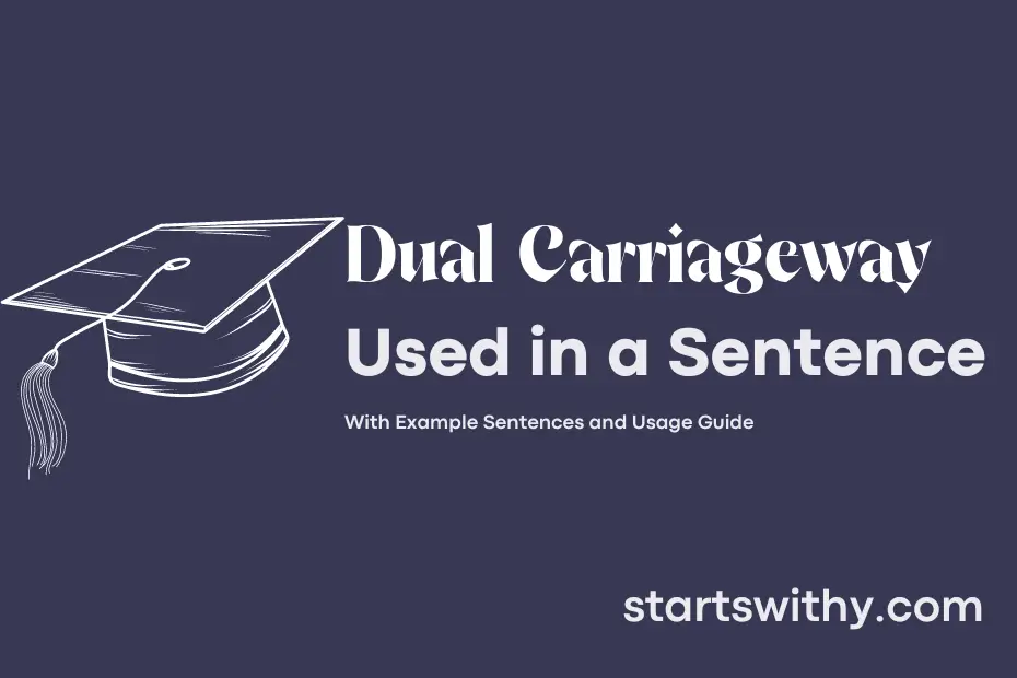sentence with Dual Carriageway