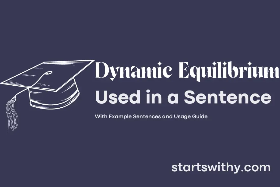 sentence with Dynamic Equilibrium