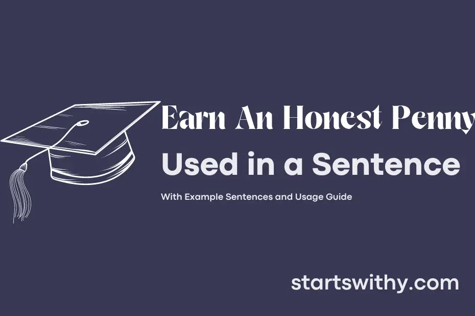 sentence with Earn An Honest Penny