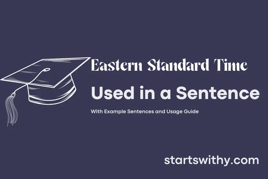 sentence with Eastern Standard Time
