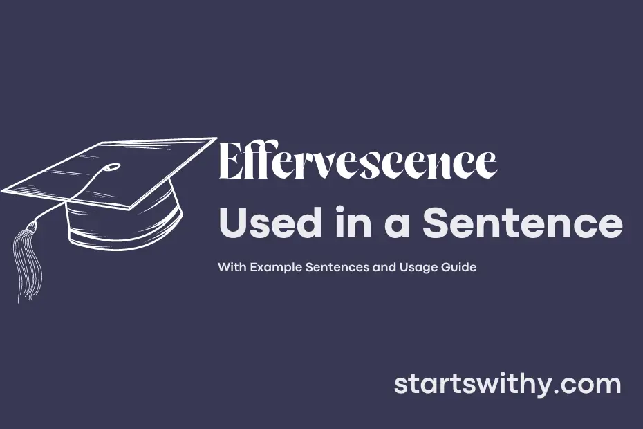 sentence with Effervescence