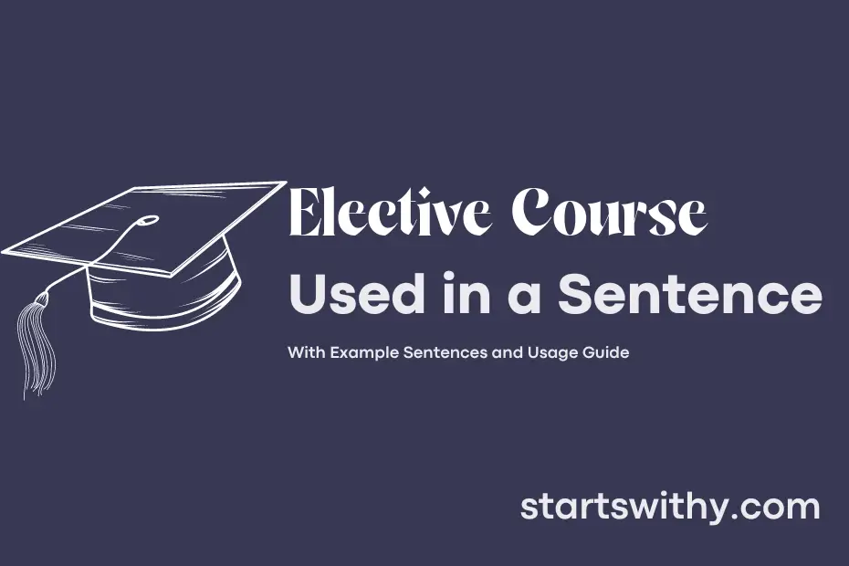 sentence with Elective Course
