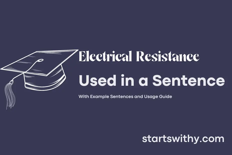 sentence with Electrical Resistance